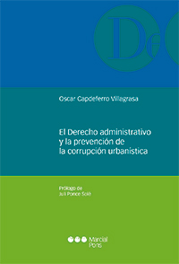 El derecho administrativo y la prevencin de la corrupcin urbanstica