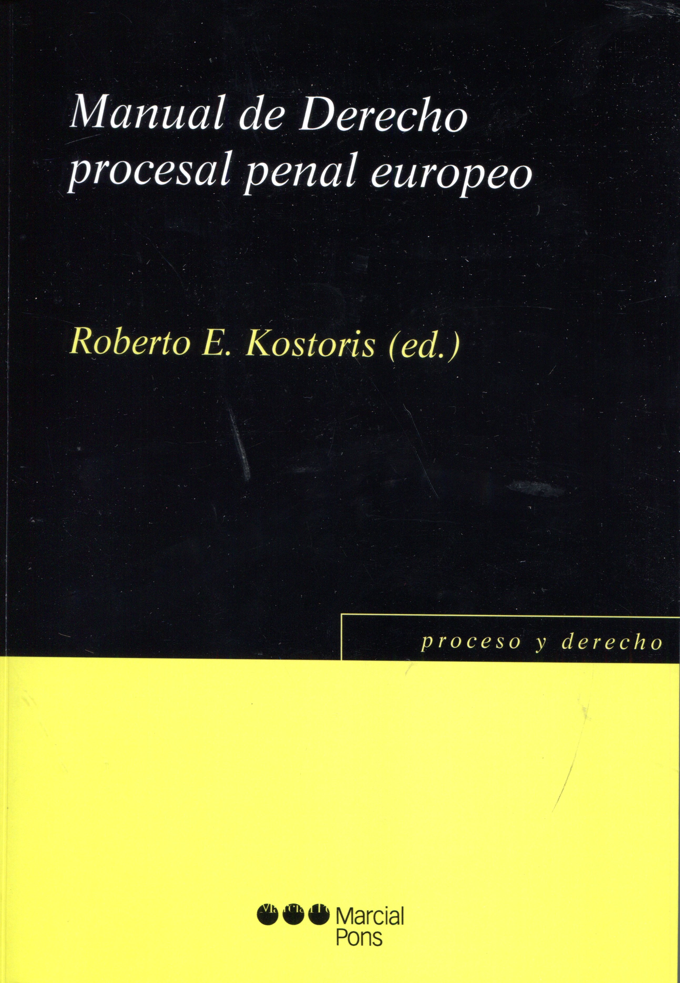 Manual de Derecho procesal penal europeo