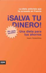 Salva tu dinero! Una dieta para tus ahorros