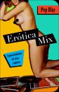 Ertica Mix Cuatro historias de sexo y msica