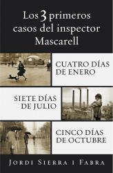 Los 3 primeros casos del inspector Mascarell Cuatro das de enero | Siete das de julio | Cinco das de octubre