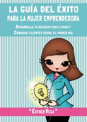 LA GUA DEL XITO PARA LA MUJER EMPRENDEDORA