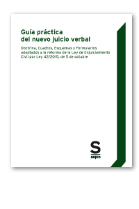 Guia practica del nuevo juicio verbal, Doctrina, cuadros, esquemas y formularios