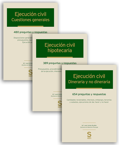 Ejecucin Civil: Cuestiones Generales, Hipotecaria, Dineraria y No Dineraria (3 tomos)