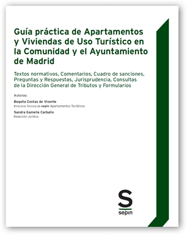 Gua prctica de Apartamentos y Viviendas de Uso Turstico en la Comunidad y el Ayuntamiento de Madrid