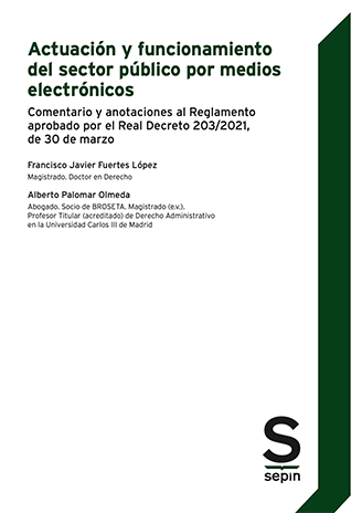 Actuacin y funcionamiento del sector pblico por medios electronicos