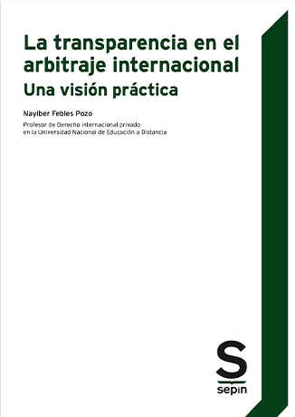 La transparencia en el arbitraje internacional. Una visin prctica