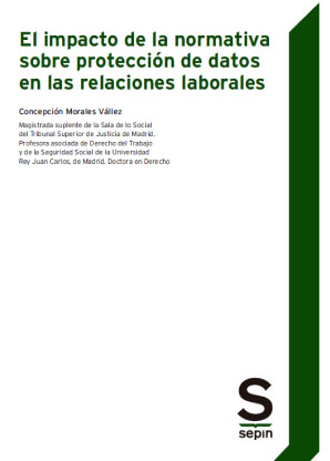 El impacto de la normativa sobre proteccin de datos en las relaciones laborales