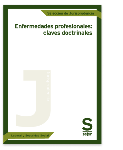 Enfermedades profesionales. Claves doctrinales