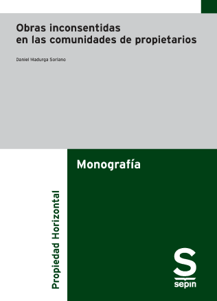 Obras inconsentidas en las comunidades de propietarios