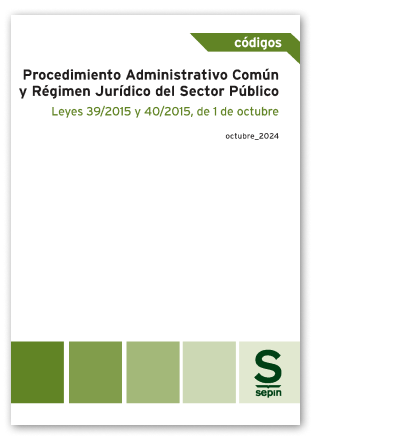 Procedimiento administrativo comn y Regimen Jurdico del Sector Pblico. Leyes 39/2015 y 40/2015, de 1 de octubre