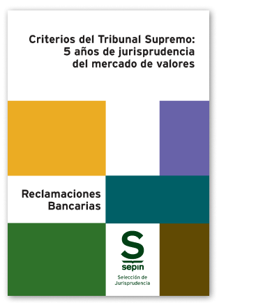 Criterios del Tribunal Supremo: 5 aos de jurisprudencia del mercado de valores