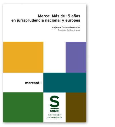 Marca: Ms de 15 aos en jurisprudencia nacional y europea