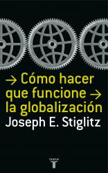 Cmo hacer que la globalizacin funcione