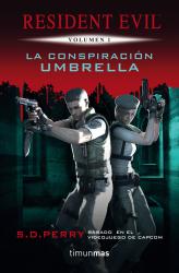 La Conspiracin Umbrella Resident Evil Vol.1