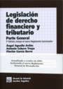 Legislacin de Derecho Financiero y Tributario Parte General 5 Ed. 2005