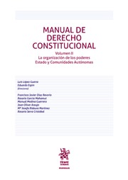 Derecho Constitucional Volumen II. Los poderes del Estado y las Comunidades Autnomas