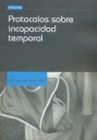 Protocolos sobre incapacidad temporal