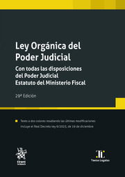 Ley Orgánica del Poder Judicial. Estatuto del Ministerio Fiscal