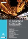 El comercio con China. Oportunidades empresariales e incertidumbres jurdicas