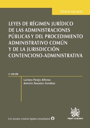 Leyes de Régimen Jurídico de las  Administraciones Publicas y del Procedimiento Administrativo Común y de la Jurisdicción Contencioso-administrativa
