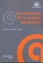 La valoracin de la prueba electrnica