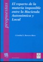 El reparto de la materia imponible entre la Hacienda Autonmica y Local