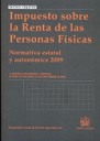 Impuesto Sobre la Renta de las Personas Fsicas Normativa Estatal y Autonmica 2009