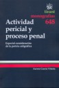 Actividad pericial y proceso penal