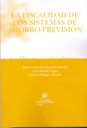 La Fiscalidad de los sistemas de ahorro-previsin