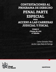 Contestaciones al programa de Derecho Penal Parte Especial para acceso a las carreras judicial y fiscal ( Tomo II temas 25 a 60)