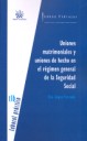 Uniones matrimoniales y uniones de hecho en el rgimen general de la Seguridad Social