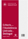Criterios para la asistencia letrada al detenido / Criteris per a lAssitncia Lletrada al Detingut