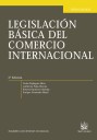 Legislacion Bsica del Comercio Internacional