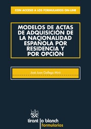 Modelos de Actas de Adquisicin de la Nacionalidad espaola por residencia y por opcin