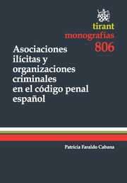 Asociaciones ilcitas y organizaciones criminales en el Cdigo Penal Espaol