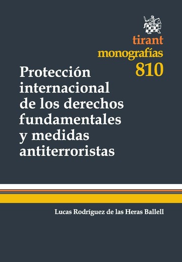 Proteccin internacional de los derechos fundamentales y medidas antiterroristas