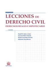 Lecciones de Derecho Civil. Derechos reales e hipotecario