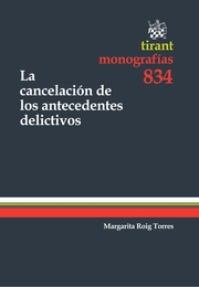 La cancelacin de los antecedentes delictivos