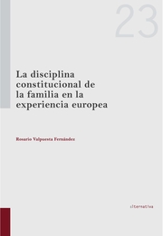 La disciplina constitucional de la familia en la experiencia europea