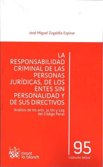 La responsabilidad criminal de las personas jurdicas, de los entes sin personalidad y de sus directivos