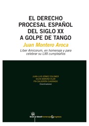 El Derecho Procesal Espaol del Siglo XX a golpe de tango