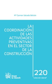 La coordinacin de las actividades preventivas en el sector de la construccin