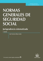 Normas Generales de Seguridad Social. Jurisprudencia sistematizada