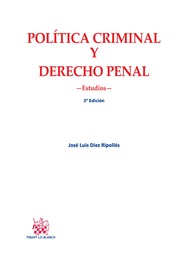 Politicca criminal y Derecho Penal. Estudios