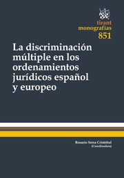 La discriminacin mltiple en los ordenamientos jurdicos espaol y europeo