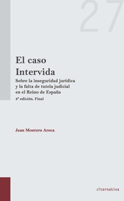 El caso Intervida. Sobre la inseguridad jurdica y la falta de tutela judicial en el Reino de Espaa