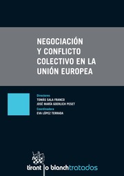 Negociacion y conflicto colectivo en la Unin Europea