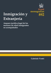 Inmigracion y  Extranjeria. Amparo juridico-legal de los menores de edad inmigrantes no acompaados