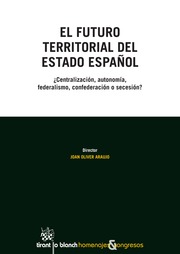 El futuro territorial del Estado Espaol